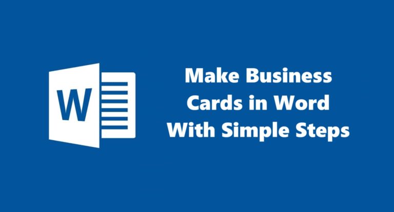 Make Business Cards in Word With Simple Steps